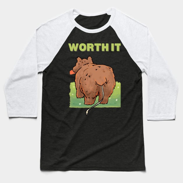 Worth it Baseball T-Shirt by Moonwing